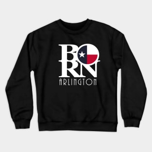 BORN Arlington (white ink) Crewneck Sweatshirt